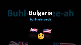 How to Pronounce Bulgaria [upl. by Mauri]