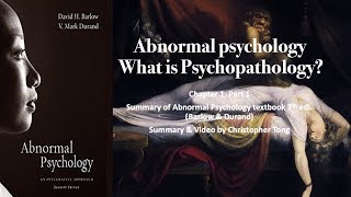 Abnormal psychology  What is Psychopathology Ch 1 Part 1 [upl. by Resay357]