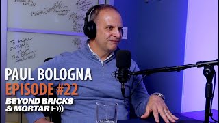 Ep22 Paul Bologna  Managing THOUSANDS of Real Estate Agents Building the Brokerage of Tomorrow [upl. by Ylro833]