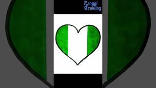 Drawing Nigeria Love Flag [upl. by Hendel433]