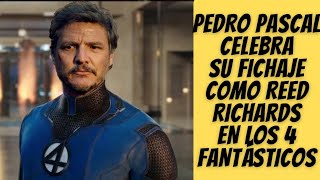 Pedro Pascal celebra en redes su fichaje cono Reed Richards en Los 4 Fantásticos [upl. by Alonzo]