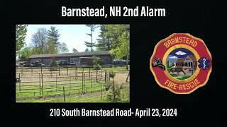 Barnstead NH 2nd Alarm Structure Fire Dispatch Audio [upl. by Ran]