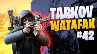 Tarkov Watafak 42  Escape from Tarkov [upl. by Gerbold299]