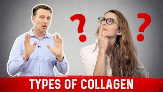 Understanding Types of Collagen Explained By Dr Berg [upl. by Alor57]