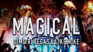 Dimitri Vegas amp Like Mike vs Scooter  Magical HQ [upl. by Teyut]