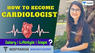 How to Become a Cardiologist  Unacademy NEET  Seep Pahuja [upl. by Nesrac]