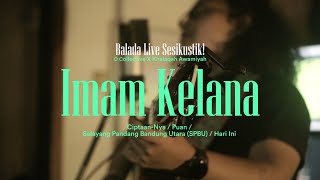 Maian Mainkan 2  Imam Kelana  Balada Live Sesikustik [upl. by Menon]