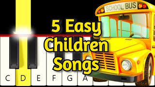 5 Very Easy Children Songs  Very Easy Piano tutorial [upl. by Jude342]