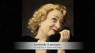 Gertrude Lawrence A Lovely Way to Spend an Evening trailer [upl. by Gladys]