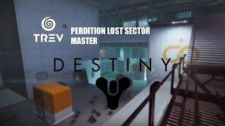 Perdition Master Lost Sector Flawless on Warlock Destiny 2 [upl. by Trager]