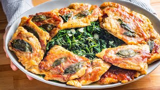 Chicken Saltimbocca with Garlic Spinach  Easiest Method [upl. by Duane]