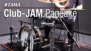 TAMA ClubJAM Pancake Kit [upl. by Neiluj]