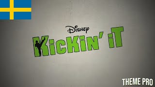 Kickin It Theme Song Season 1 Swedish  Real Airing 2019 [upl. by Tracey]