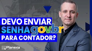 DEVO ENVIAR A SENHA GOVBR PRA MEU CONTADOR [upl. by Eiknarf]