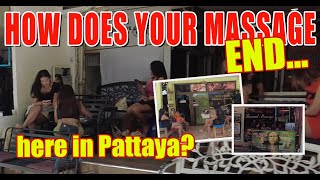 Pattaya Massage how does it end where to go and what to expect [upl. by Clarkin507]