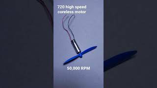 drone motormodel 720 high speed coreless dc 37 volt motor with propalers [upl. by Tengdin]