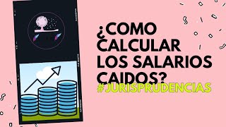 ¿COMO CALCULAR LOS SALARIOS CAÍDOS [upl. by Haroldson]