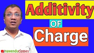 additivity of charge class 12 [upl. by Anikram162]