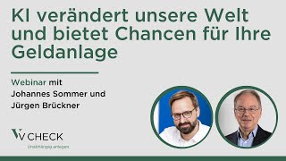 Webinar KI verändert unsere Welt und bietet Chancen für Ihre Geldanlage [upl. by Adlen643]