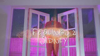 Sidney  feelings 2 Official Video [upl. by Mooney]