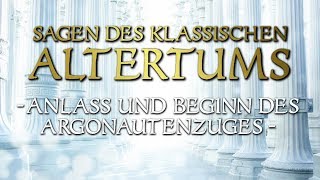 Anlass und Beginn des Argonautenzuges  Sagen des klassischen Altertums 013 Gustav Schwab [upl. by Cates]