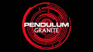 Pendulum  Granite Backwards [upl. by Eahsed]