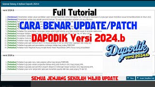 Rilis Dapodik 2024b  Cara Benar Update Dapodik 2024a ke 2024b [upl. by Nlyak]