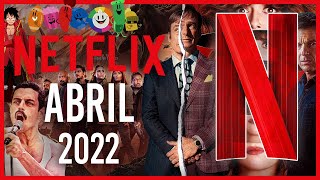 Estrenos Netflix Abril 2022  Top Cinema [upl. by Vey564]