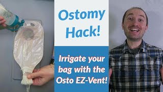 Ostomy Hack Irrigating Your Ostomy Bag Using the OstoEZ Vent [upl. by Hajan]