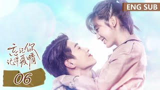 ENG SUB《忘记你，记得爱情 Forget You Remember Love》EP06——主演：邢菲，金泽  腾讯视频青春剧场 [upl. by Anastasius602]