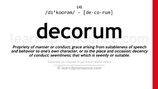 Pronunciation of Decorum  Definition of Decorum [upl. by Anehta530]