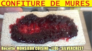 confiture de mures recette monsieur cuisine silvercrest lidl Blackberry jam recipe [upl. by Assirialc]