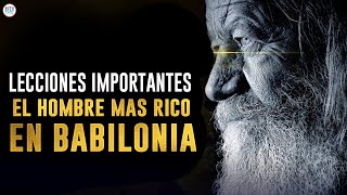 5 Lecciones IMPORTANTES Del Hombre Más Rico De Babilonia [upl. by Atsylak]