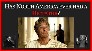 Two times North America had an actual dictator [upl. by Nove]