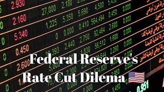 Feds Rate Cut Dilema  What Investors Need To Know [upl. by Yetac]