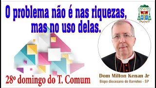 O problema não está nas riquezas mas no uso que se faz delas [upl. by Kneeland]