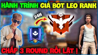 Hành Trình 24H Giả Bot Chấp 3 Round “ Leo Từ Bạch Kim Lên Huyền Thoại ” Của RGFF NTN [upl. by Malkin]