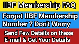 IIBF Membership  How to get IIBF Membership number if you forgot [upl. by Yehc742]