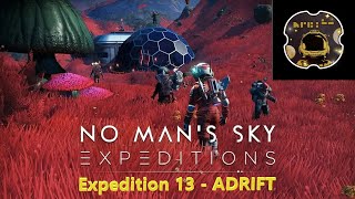 Practice Speed Run amp Research  Expedition 13  Adrift  No Mans Sky  Adrift UPDATE [upl. by Atilol]