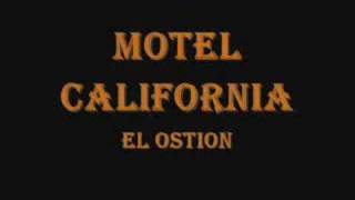 Motel California  El ostion [upl. by Spatz]