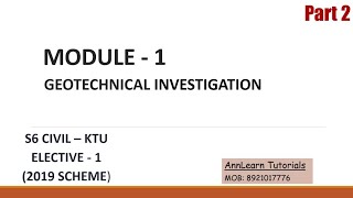 Module 1  Lecture 2  Geotechnical Investigation  Elective 1 [upl. by Stahl210]