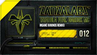 Tatarola Feat Darook Mc  Insane Kronos Remix [upl. by Eben]