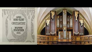 Sigfrid KargElert Organ Works  Wolfgang Stockmeier 198694 [upl. by Jeaz]