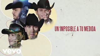 Calibre 50  Un Imposible A Tu Medida Lyric Video [upl. by Anaej190]