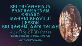 LEARN ENDARO MAHANUBHAVULU  SRI RAGAM  SRI THYAGARAJA  MY CARNATIC WORLD [upl. by Polik]