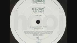 Medway  Release Lexicon Avenue Mix [upl. by Adnamahs]