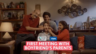 FilterCopy  First Meeting With Boyfriends Parents  Ft Monica Sehgal Sayandeep Sengupta [upl. by Meeharb]