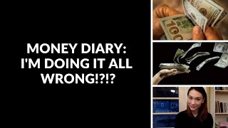 quotWhat I Spentquot  Money Diary  Im Doing It Wrong [upl. by Hait]