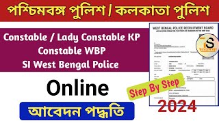 West Bengal Police and Kolkata Police Recruitment 2024 Online Form Fill Process [upl. by Vivica]