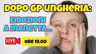 Dopo GP Ungheria [upl. by Imerej]